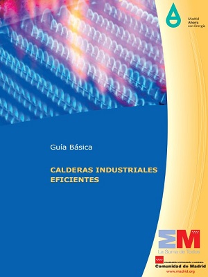 Calderas industriales eficientes - Guia Basica - Primera Edicion